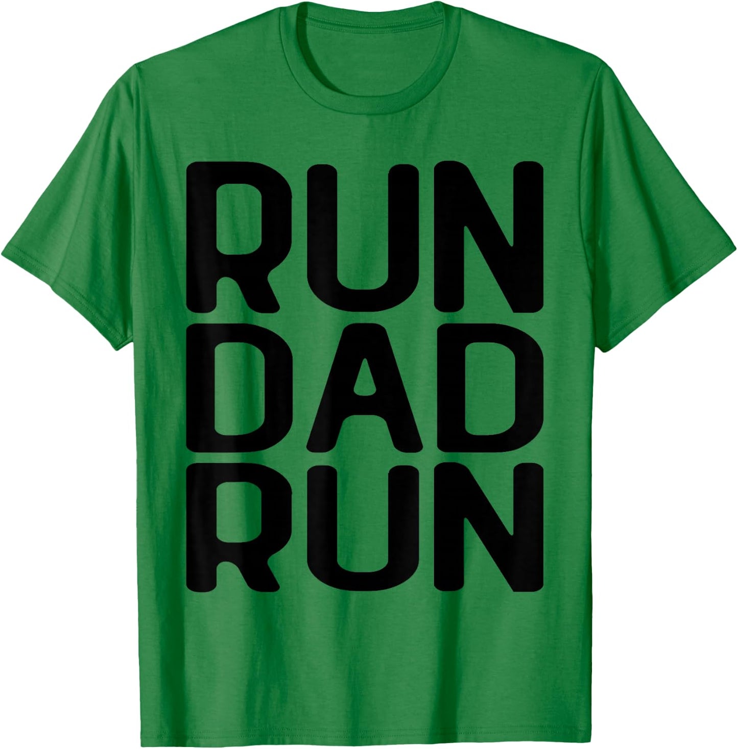 Run Dad Run Marathon Running Spectator T-Shirt - T-Shirt | Irish Green