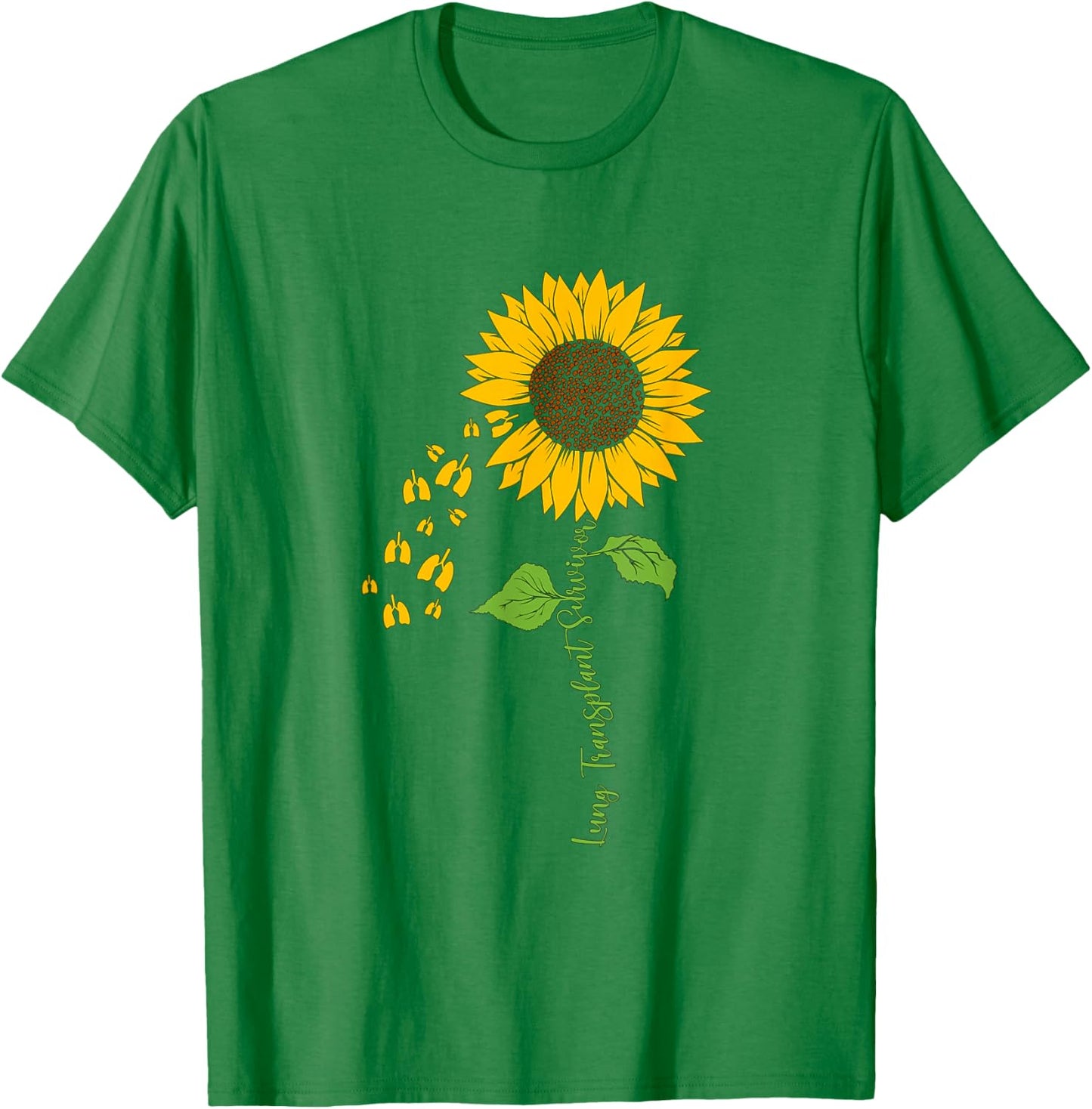 Lung Transplant Survivor Sunflower Lung Transplant Recovery T-Shirt - T-Shirt | Irish Green