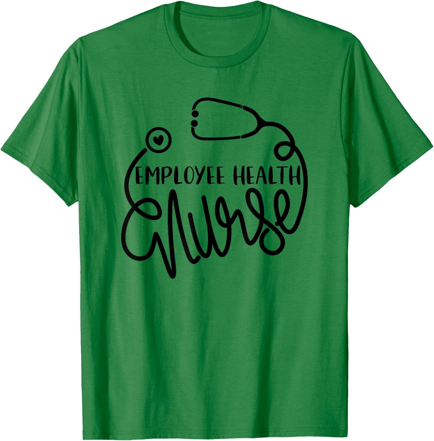 Occupational Health Nursing Department Employee Health Nurse T-Shirt - T-Shirt | Irish Green