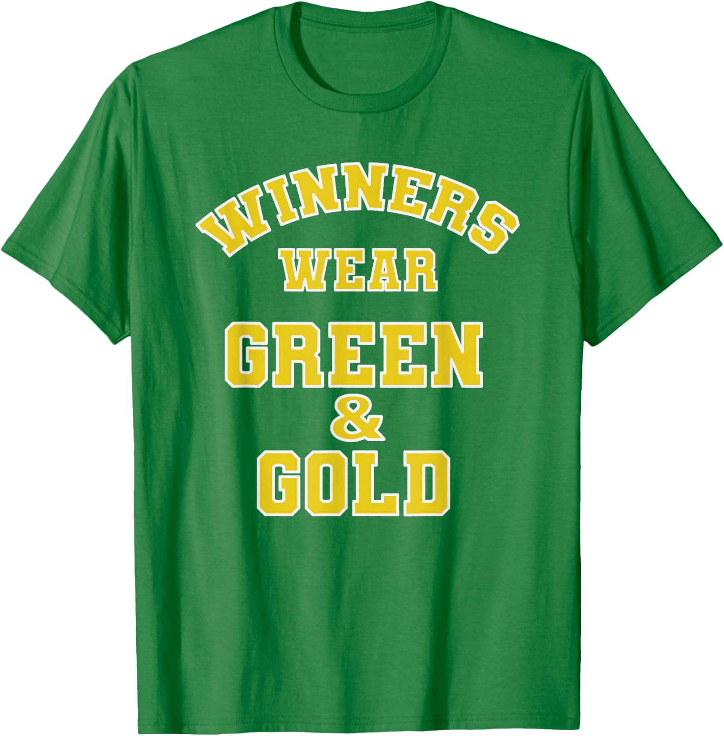Winners Wear Green & Gold Football Sporting Event Team Pride T-Shirt - T-Shirt | Irish Green