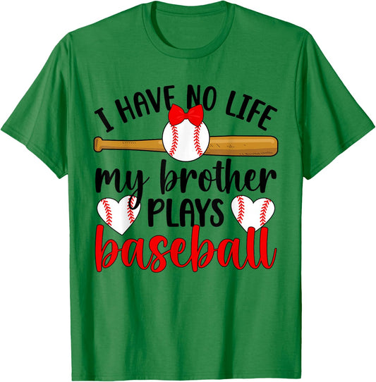 My Brother Plays Baseball Sister Of A Baseball Player T-Shirt - T-Shirt | Irish Green