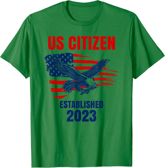US Citizen - Established 2023 - Proud new American citizen T-Shirt - T-Shirt | Irish Green
