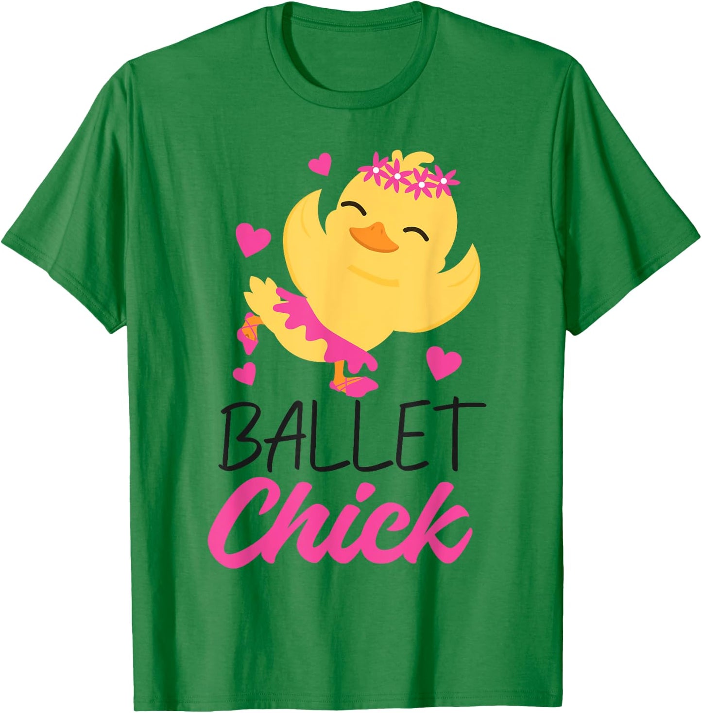 Ballet Dancer Dance Girl Ballerina Chicken Ballet Chick T-Shirt - T-Shirt | Irish Green