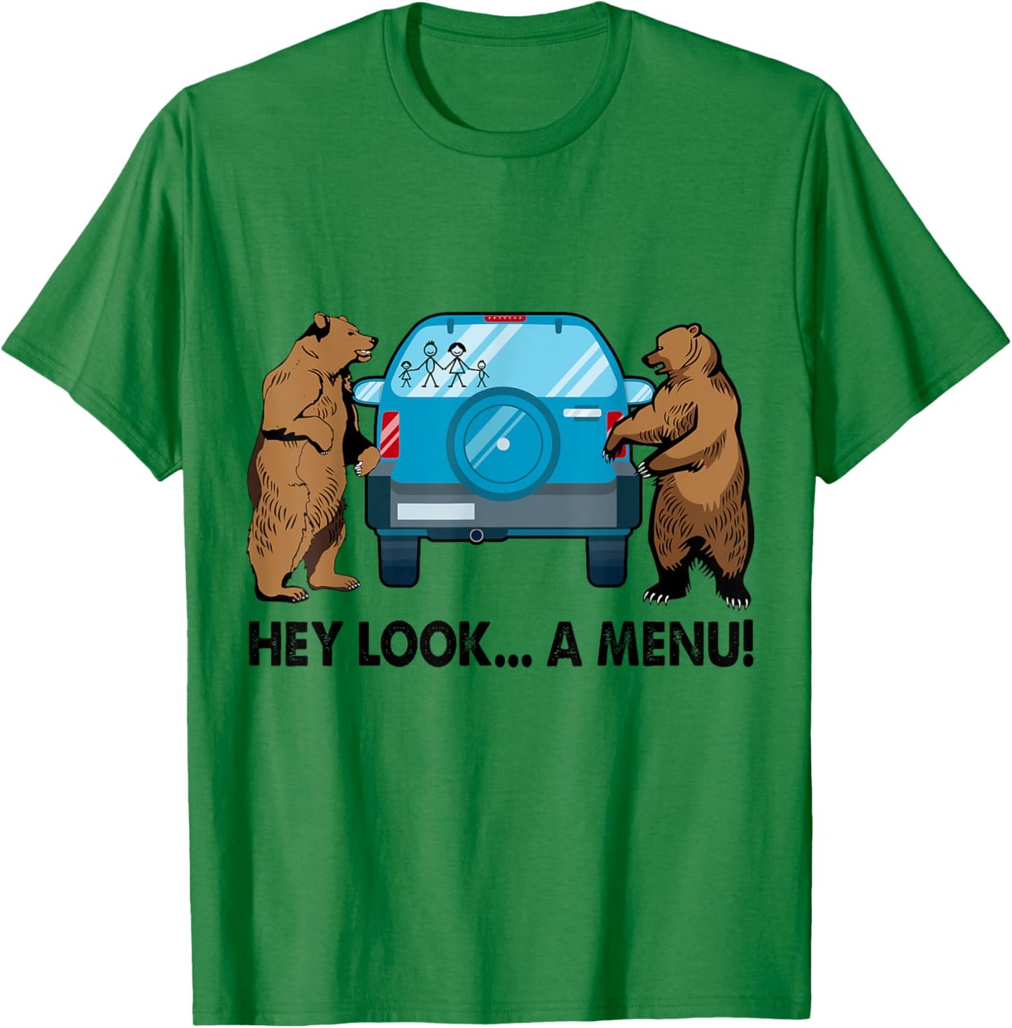 Hey Look A Menu Funny Camping Camper Hiking Bear Outdoor T-Shirt - T-Shirt | Irish Green