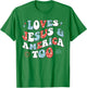 Loves Jesus and America Too Retro 4th of July Cute Christian T-Shirt - T-Shirt | Irish Green