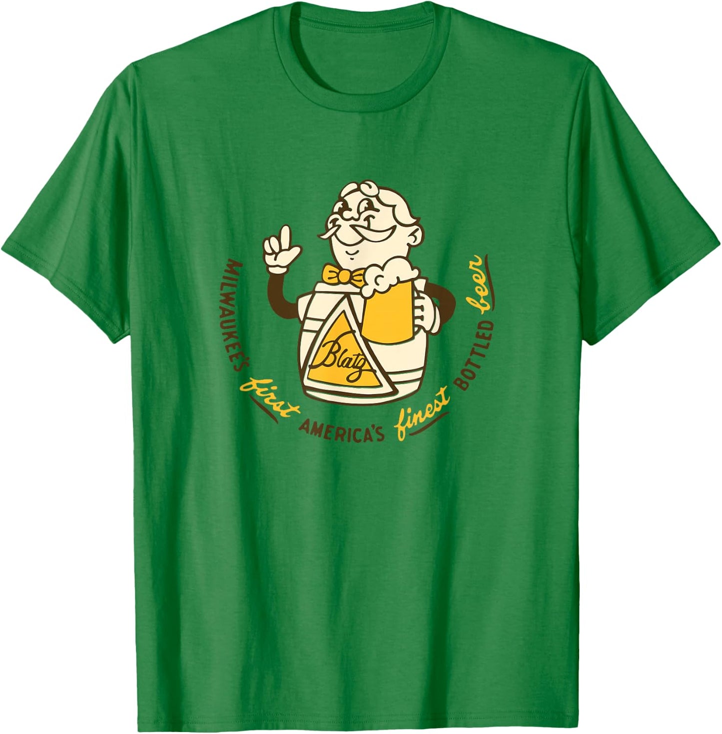 Blatz Beer Style - America's Finest T-Shirt - T-Shirt | Irish Green