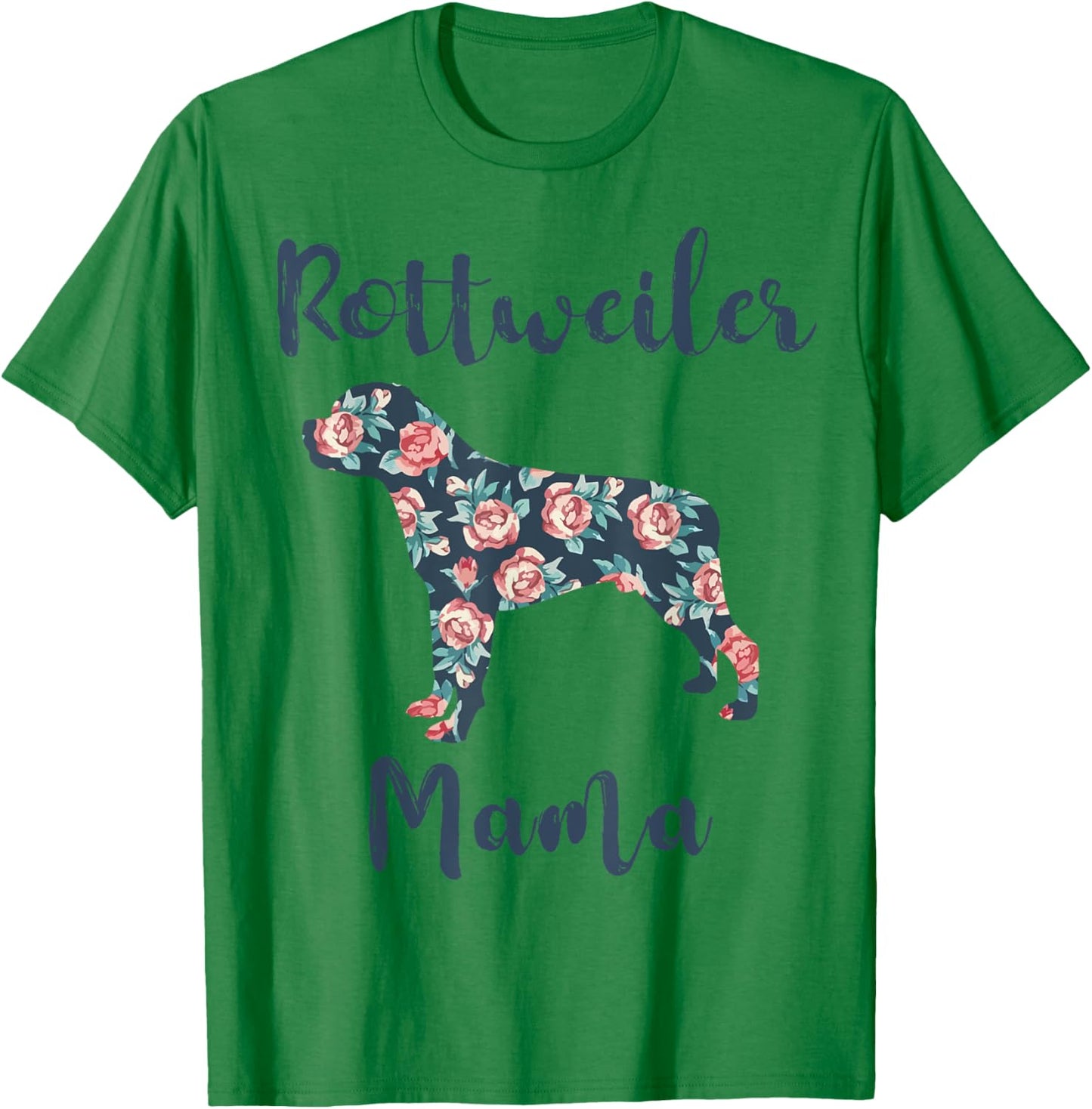Rottweiler Gift Women Rottie Mom Rottweiler Mama Mothers Day T-Shirt - T-Shirt | Irish Green