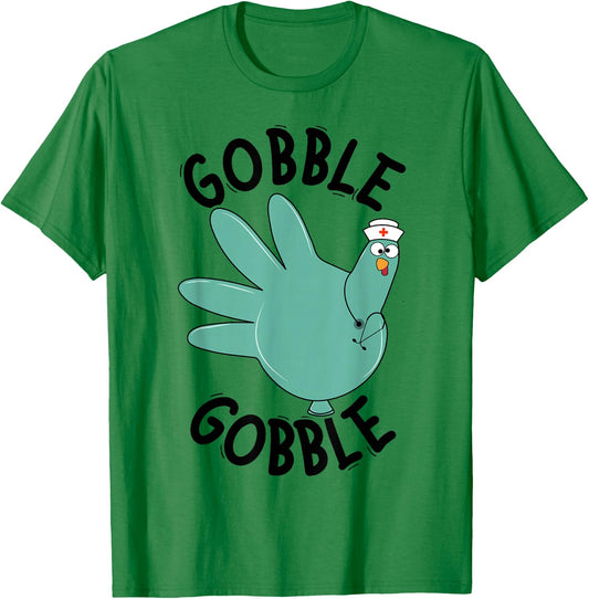 Turkey Gobble Glove Thanksgivin Nurse Medical Thankful Nurse T-Shirt - T-Shirt | Irish Green