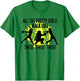 All The Pretty Girls Walk Like This, Softball Sport T-Shirt - T-Shirt | Irish Green