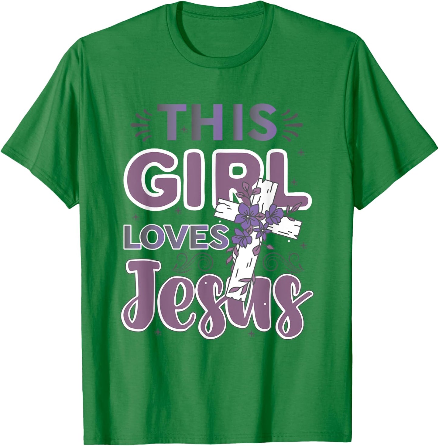 This Girl Loves Jesus Cute Christian Girl Jesus T-Shirt - T-Shirt | Irish Green