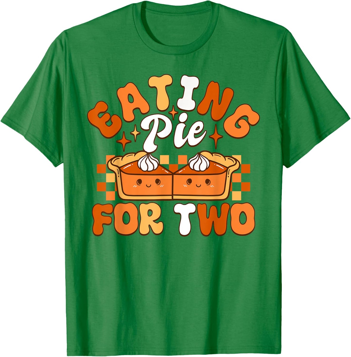Eating Pie For Two Thanksgiving Pregnancy Announcement T-Shirt - T-Shirt | Irish Green
