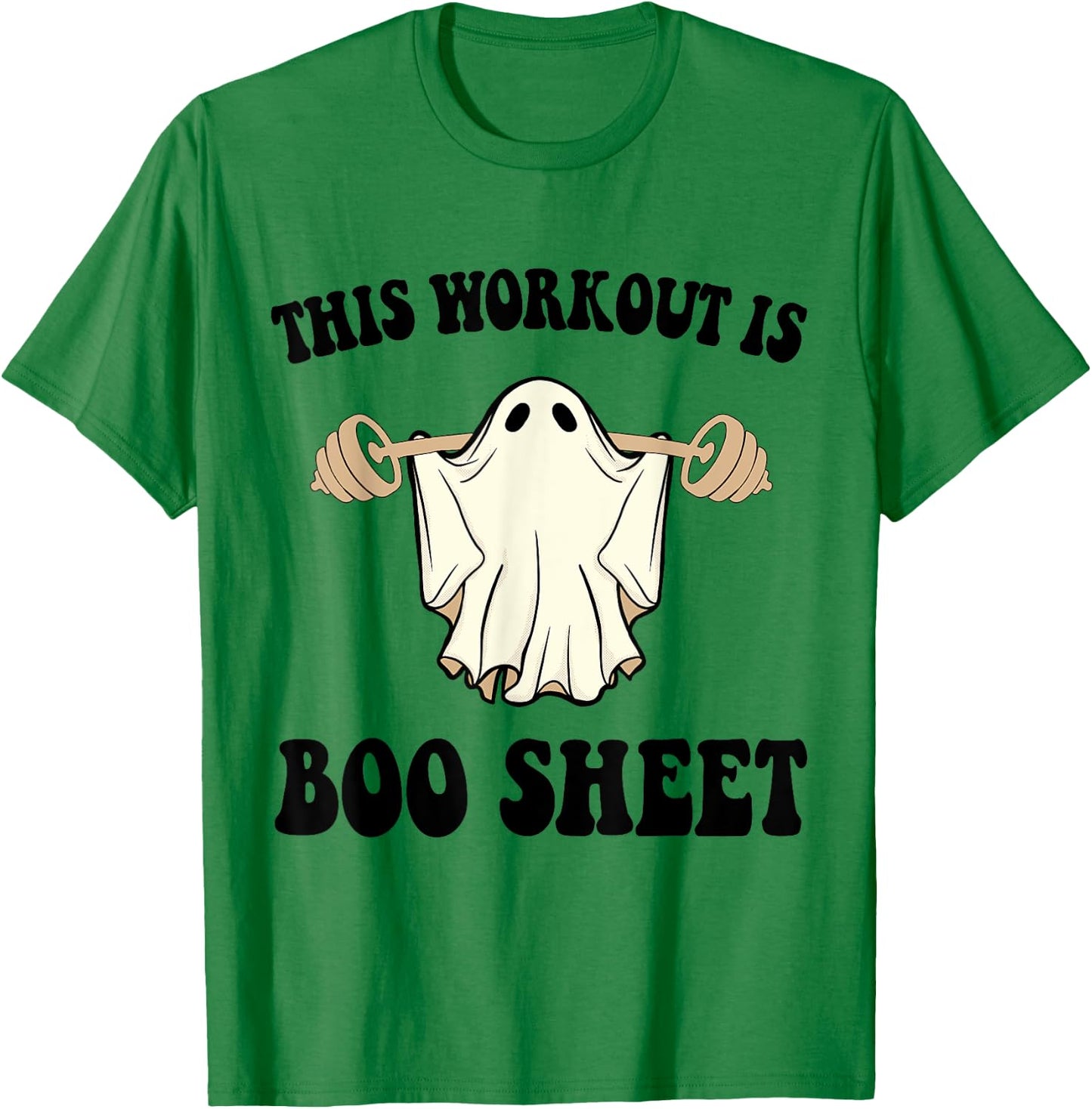 This Workout Is Boo Sheet Funny Halloween Gym Ghost Fitness T-Shirt - T-Shirt | Irish Green