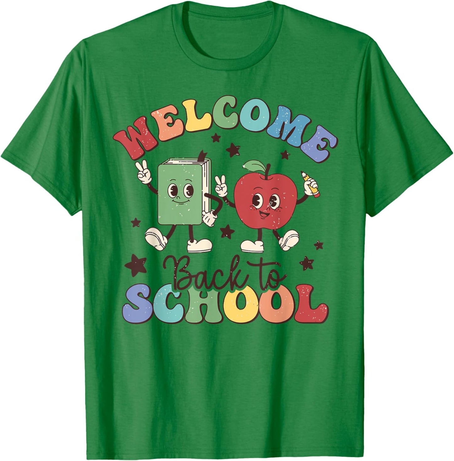 Welcome Back To School Teachers Boys Girls Happy First Day T-Shirt - T-Shirt | Irish Green