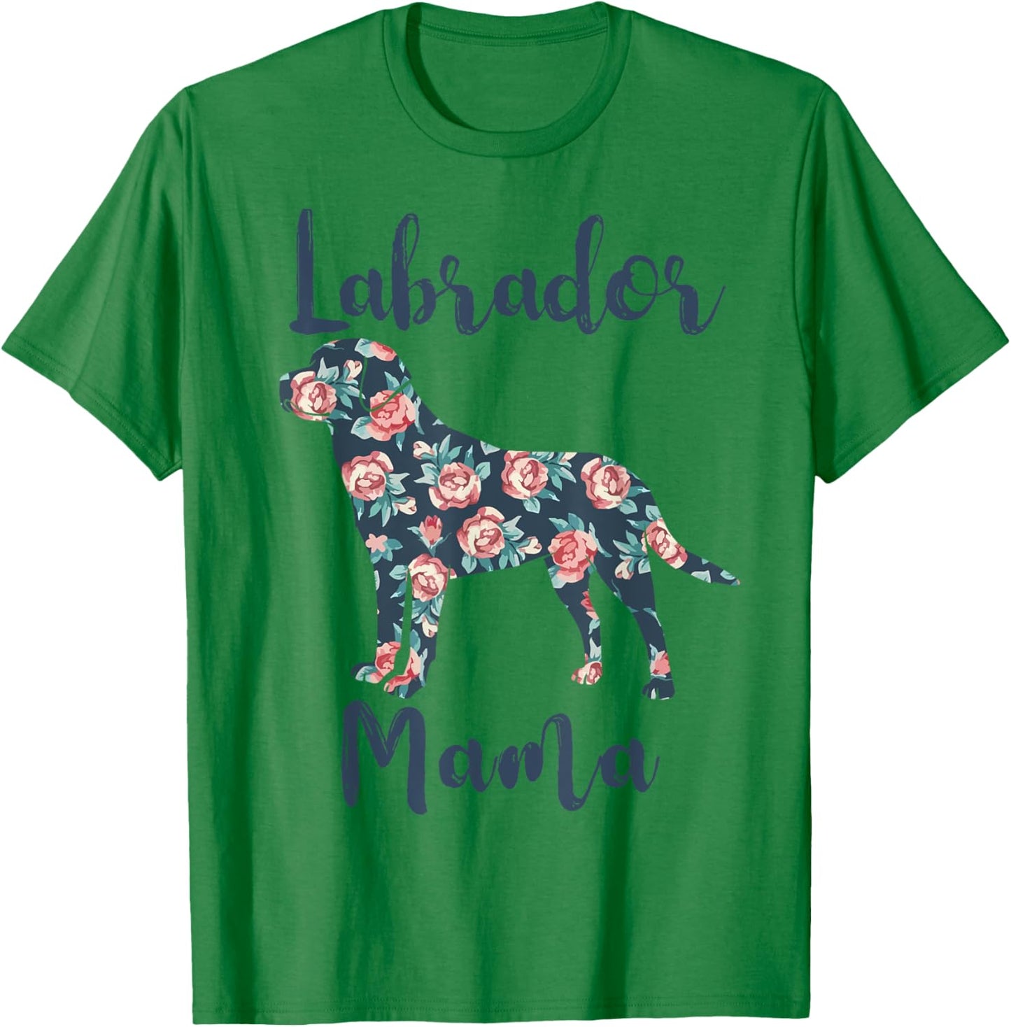 Labrador Mama Shirt Labrador Retriever Dog Mom Lab Mom Women T-Shirt - T-Shirt | Irish Green