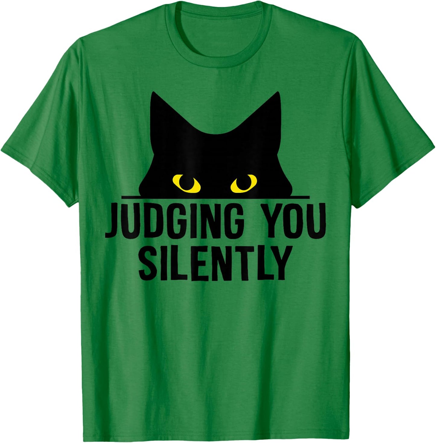 Funny Cat Judging You Silently Sarcastic Cat T-Shirt - T-Shirt | Irish Green