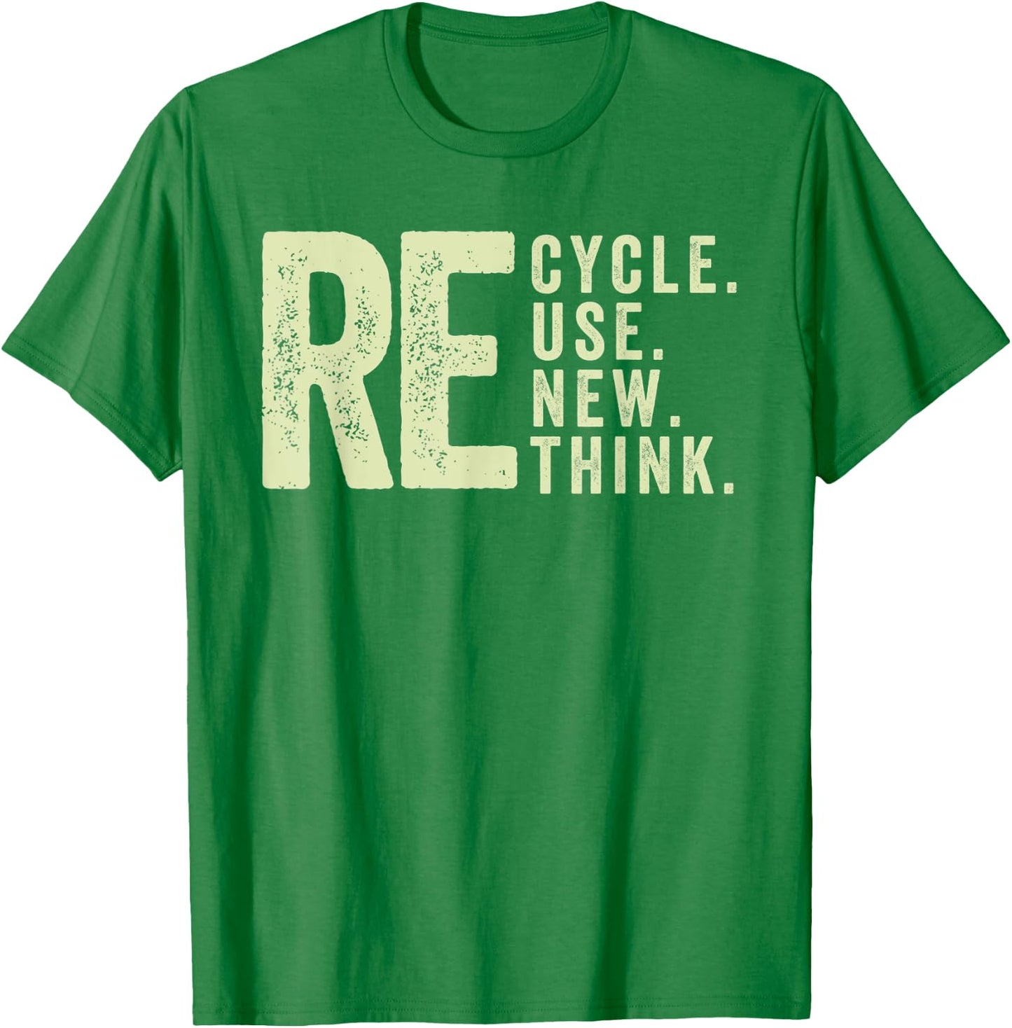 Recycle Reuse Renew Rethink Activism Environmental T-Shirt - T-Shirt | Irish Green