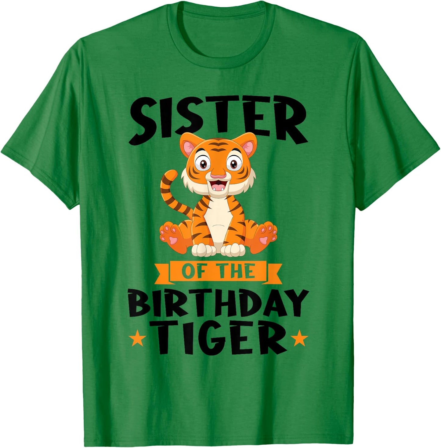 Sister of the Birthday Tiger Birthday T-Shirt - T-Shirt | Irish Green