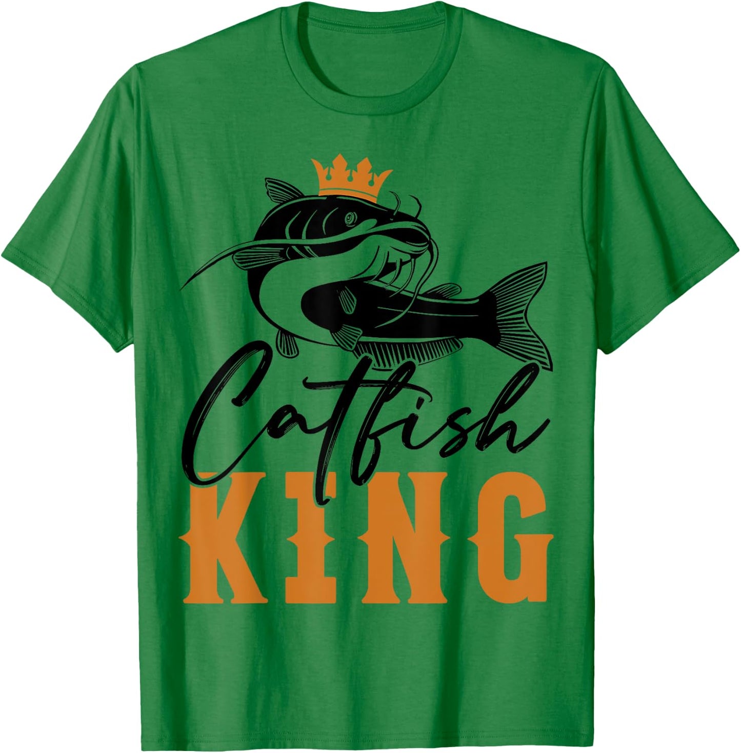 Catfish King Design Funny Fishing Trophy Gift T-Shirt - T-Shirt | Irish Green