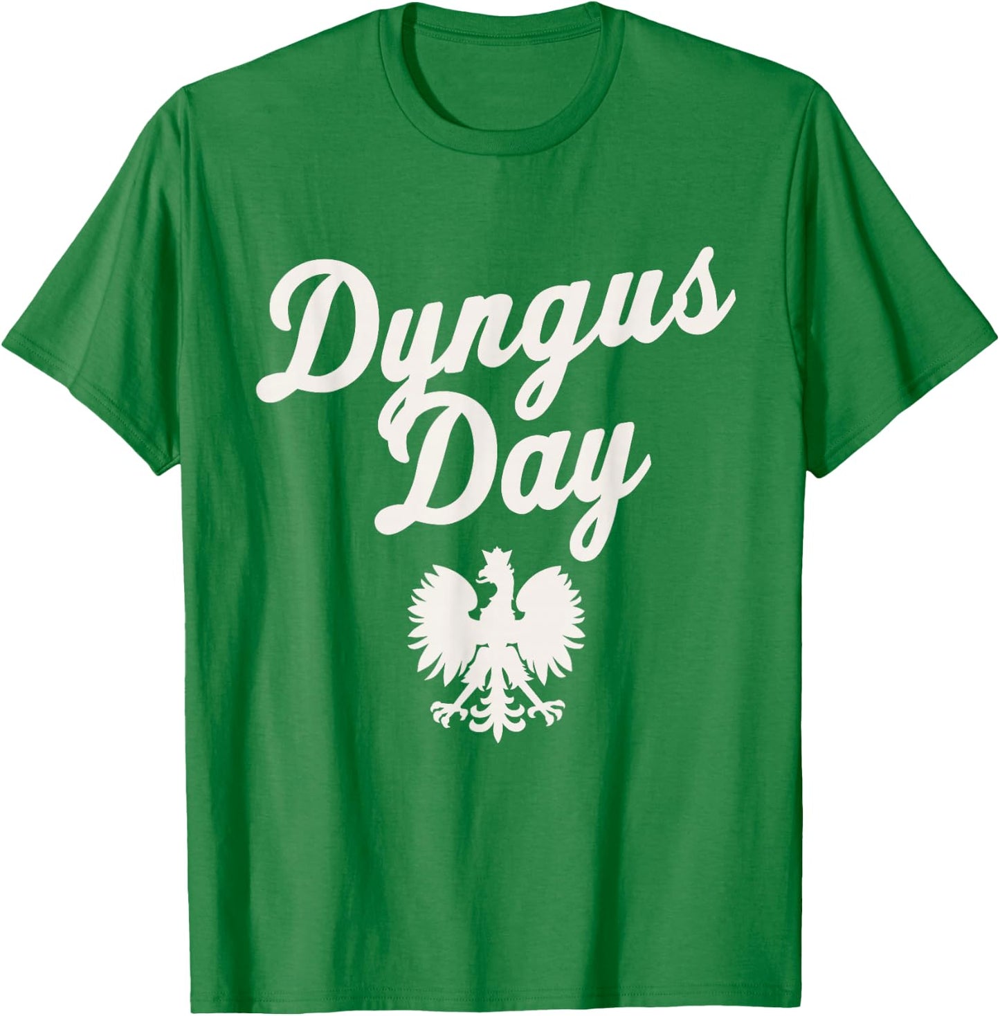 Dyngus Day 2023 Buffalo SKI Polish Eagle Cleveland T-Shirt - T-Shirt | Irish Green