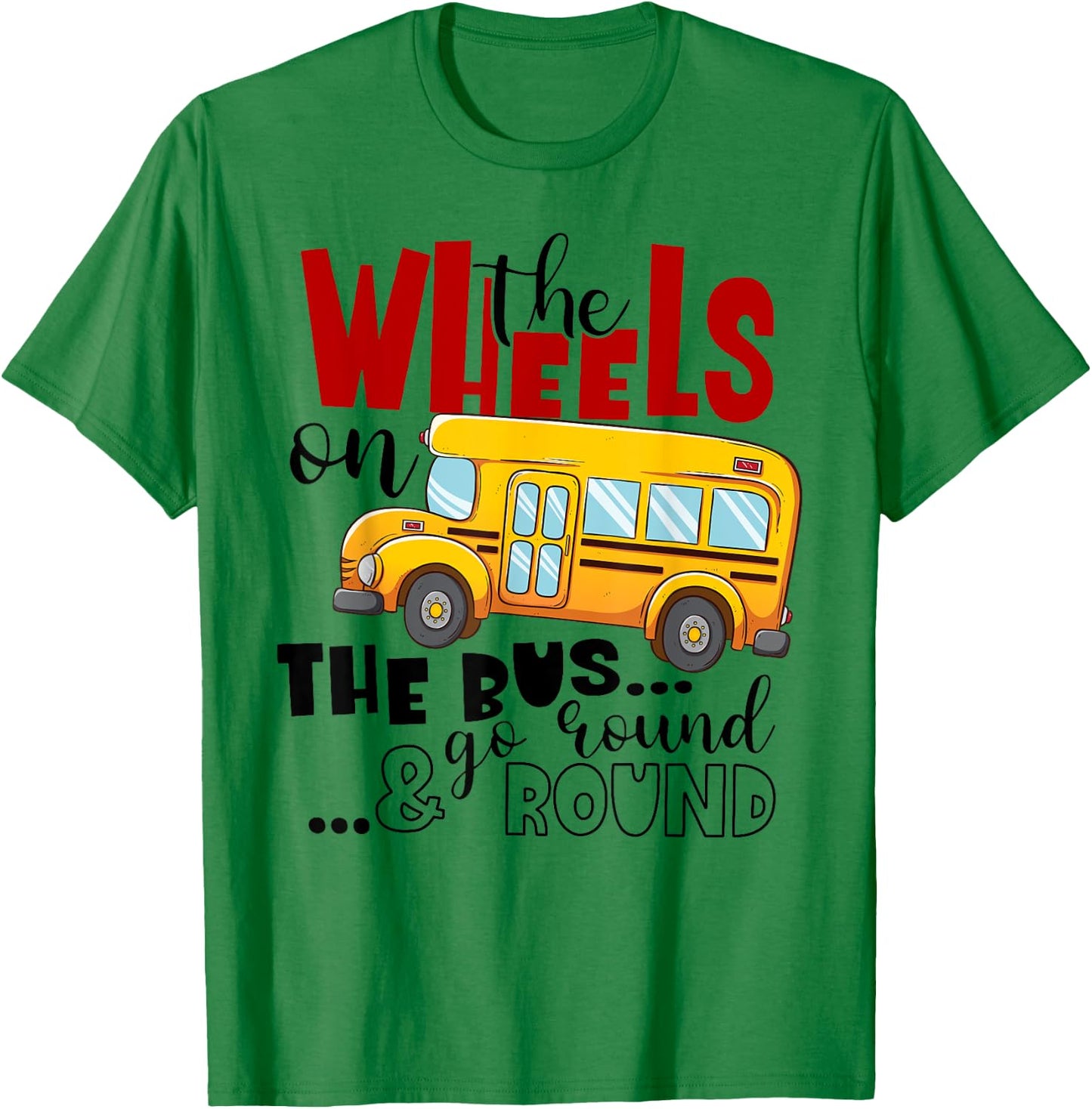 Back To School Funny The WHEELS On The BUS Toddler Kids Boys T-Shirt - T-Shirt | Irish Green