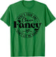 Here's Your One Chance Fancy Don't Let Me Down T-Shirt - T-Shirt | Irish Green