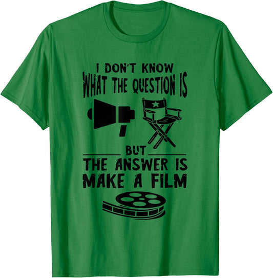 Filmmaker I Don't Know The Question Film Director Chair T-Shirt - T-Shirt | Irish Green