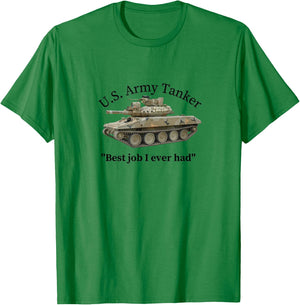 U.S. Army Tanker "Best job I ever had" M551 Sheridan T-Shirt - T-Shirt | Irish Green