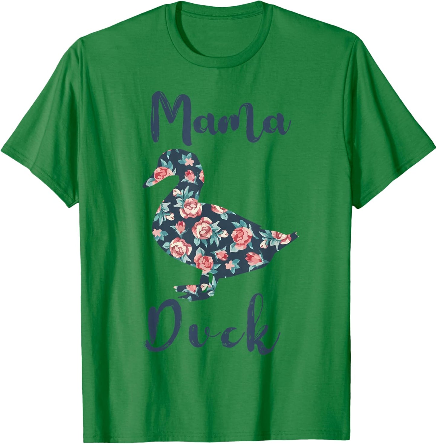 Mama Duck-Shirt Women Farm Mom Funny T-Shirt - T-Shirt | Irish Green
