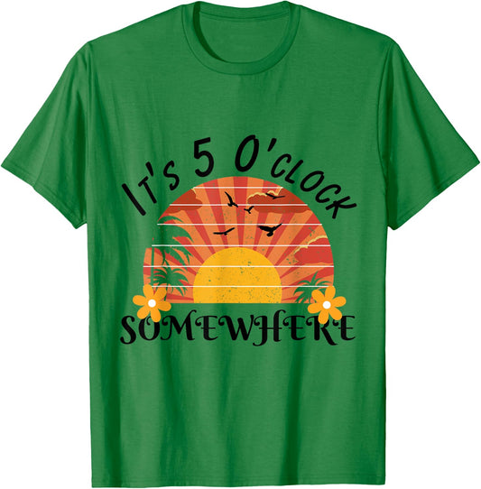It's 5 O'Clock Somewhere Beach Sunset Vacation shirt Men Women Kids T-Shirt - T-Shirt | Irish Green