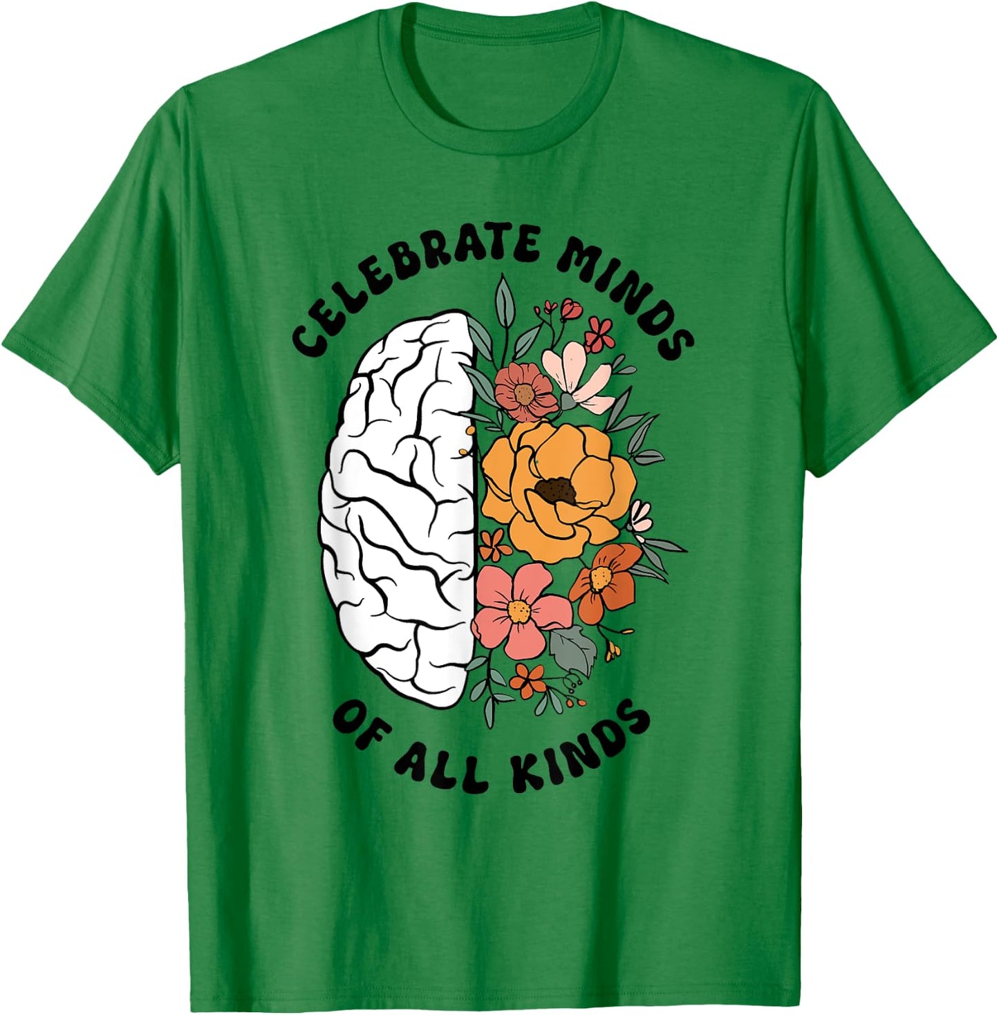 Autism Awareness Celebrate Minds Of All Kinds Floral Teacher Women Kids T-Shirt - T-Shirt | Irish Green