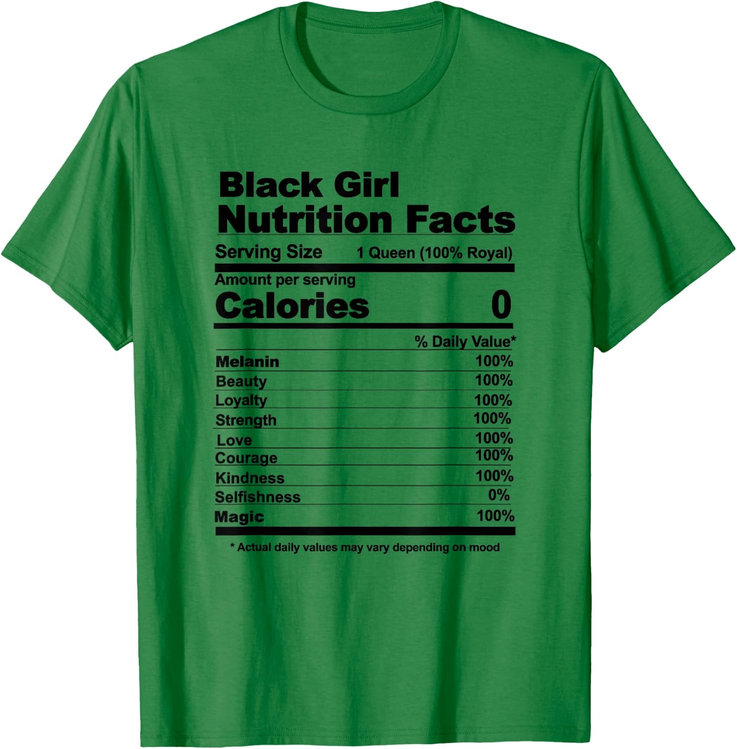 Black Girl Nutritional Facts Black Girl Nutrition Facts T-Shirt - T-Shirt | Irish Green