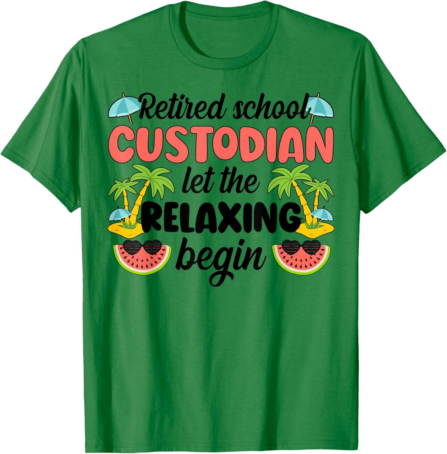 Retired School Custodian Retirement School Custodian T-Shirt - T-Shirt | Irish Green