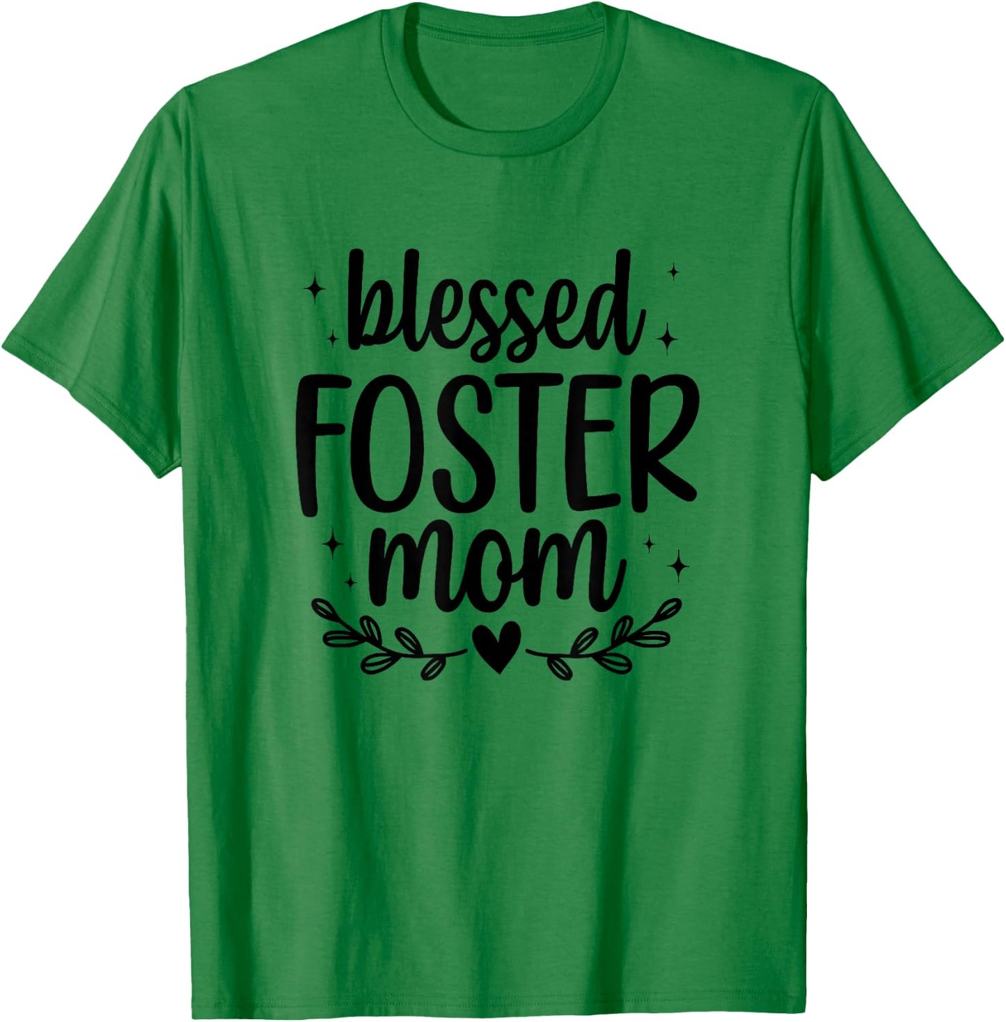 Blessed Foster Mom Foster Parent Foster Mama T-Shirt - T-Shirt | Irish Green