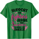 Support The Fighters Admire The Survivors Remember The Angel T-Shirt - T-Shirt | Irish Green