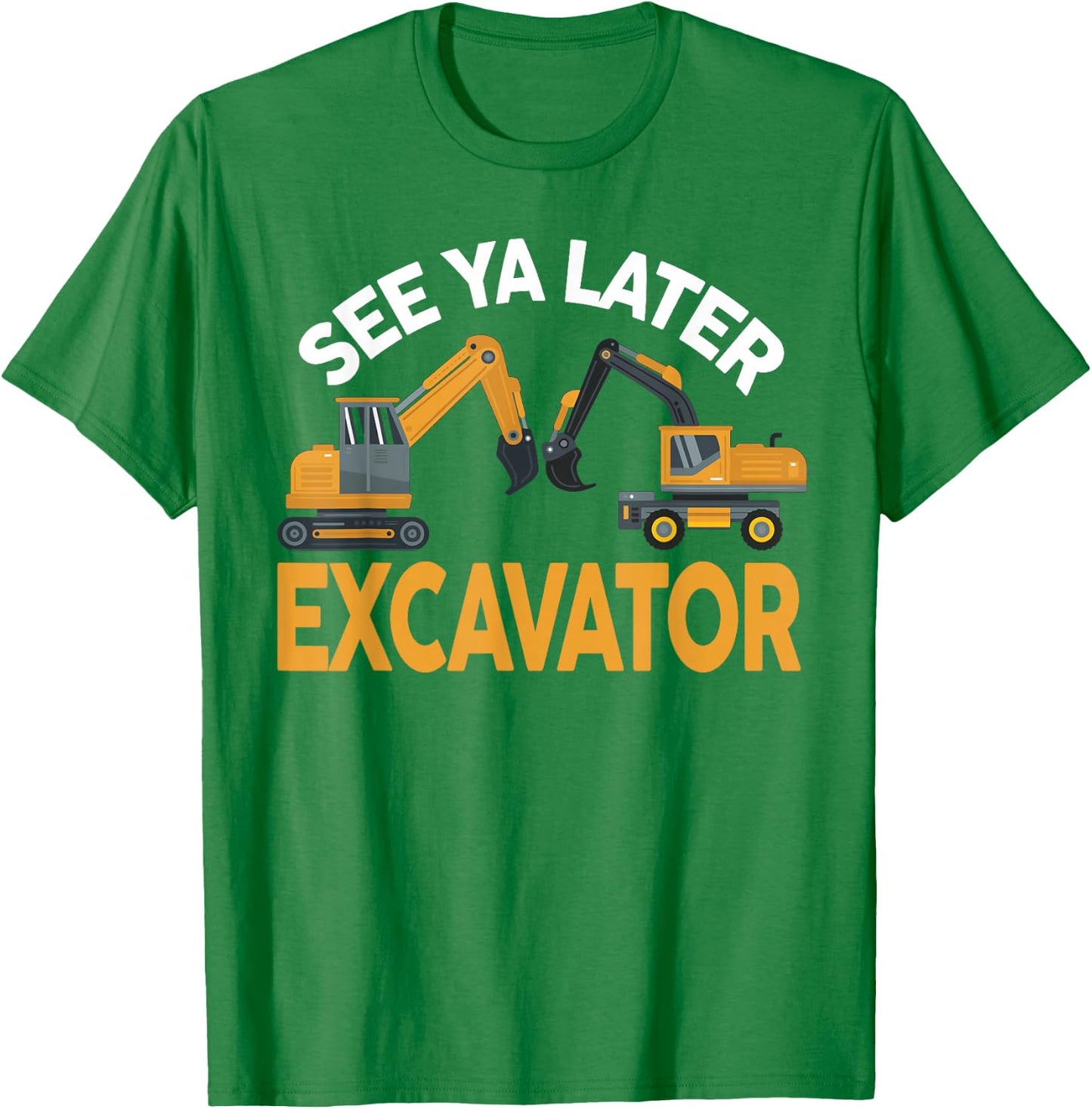 Construction Excavator Shirt boys toddler adult men women T-Shirt - T-Shirt | Irish Green
