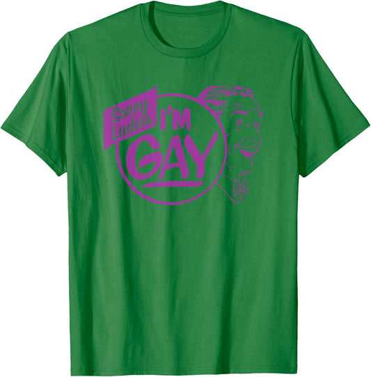 Dog Sorry Ladies I'm Gay T-Shirt - T-Shirt | Irish Green