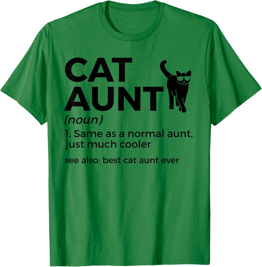 Cat Aunt Definition Best Cat Aunt Ever Funny Cat Lover T-Shirt - T-Shirt | Irish Green