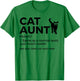 Cat Aunt Definition Best Cat Aunt Ever Funny Cat Lover T-Shirt - T-Shirt | Irish Green