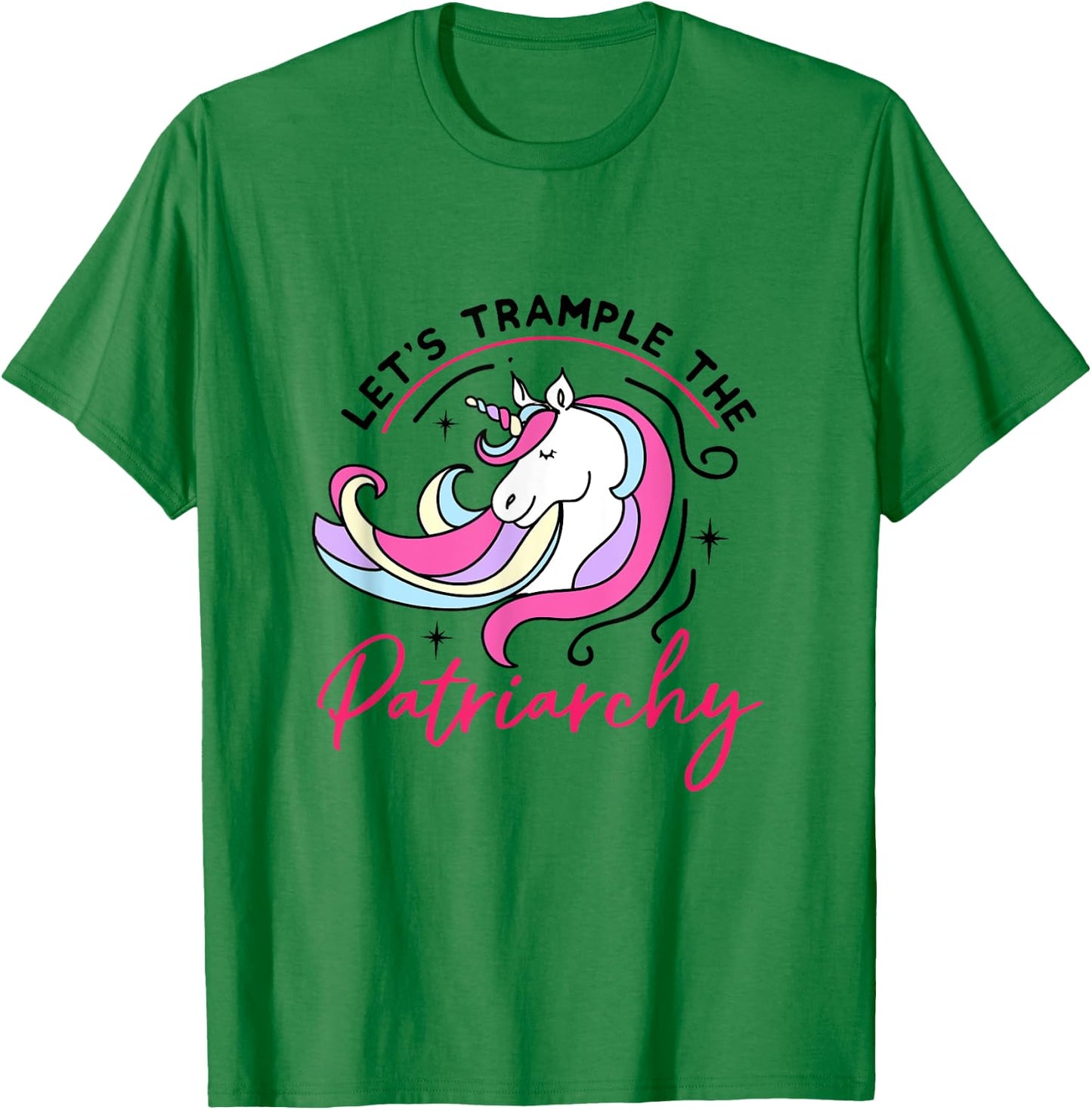 Trample The Patriarchy Funny Feminist Rights Unicorn T-Shirt - T-Shirt | Irish Green