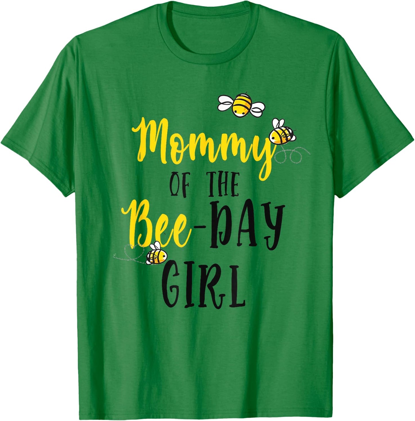 Mommy of The Bee Day Girl Shirt Bee Birthday Matching Mom T-Shirt - T-Shirt | Irish Green