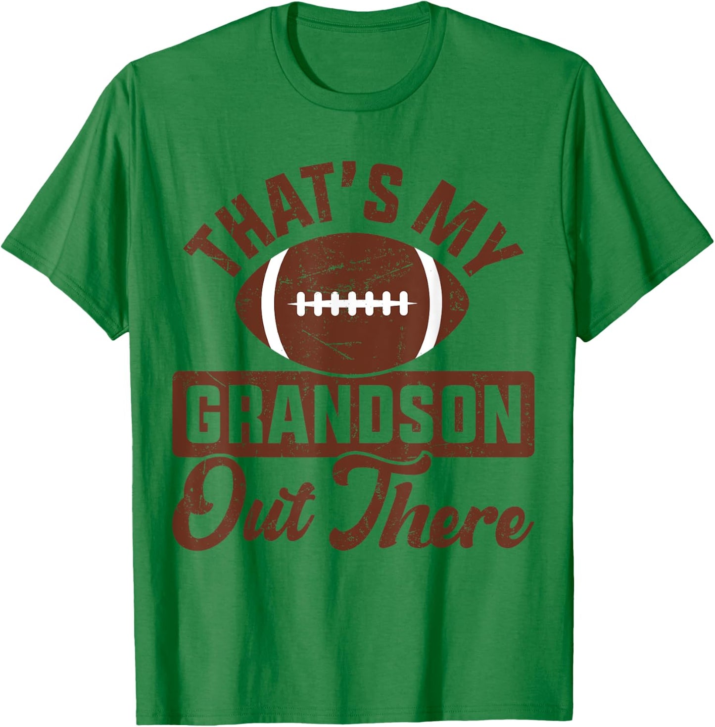 That's My Grandson Out There Football Funny Grandma Grandpa T-Shirt - T-Shirt | Irish Green