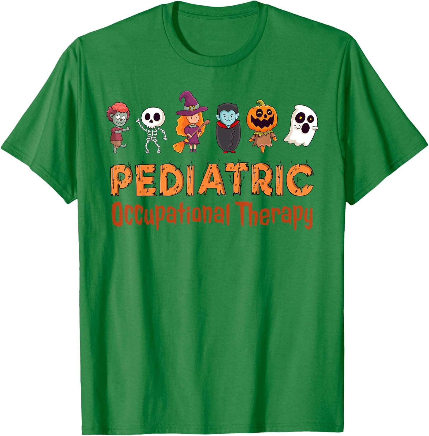 Pediatric Occupational Therapy OT Therapist Peds Halloween T-Shirt - T-Shirt | Irish Green