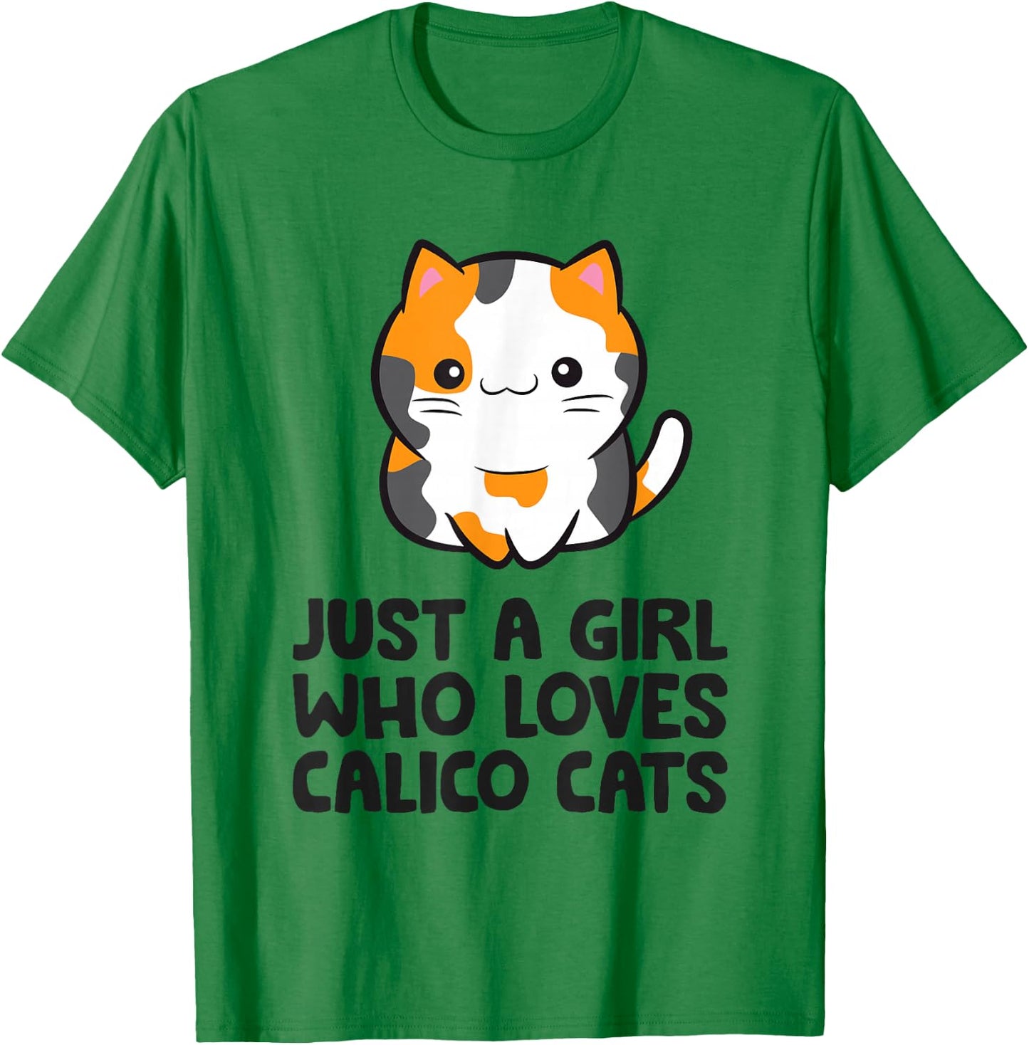 Calico Cat Just a Girl Who Loves Calico Cats T-Shirt - T-Shirt | Irish Green