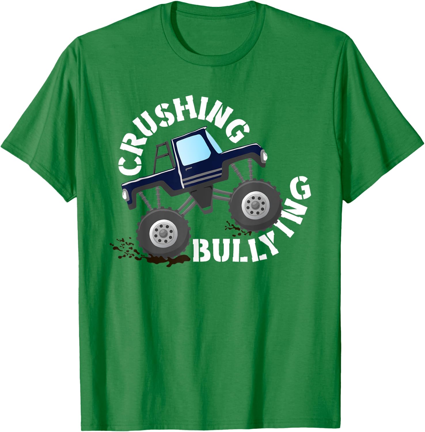 Unity Day Crushing Bullying Monster Truck Anti Bully Orange T-Shirt - T-Shirt | Irish Green