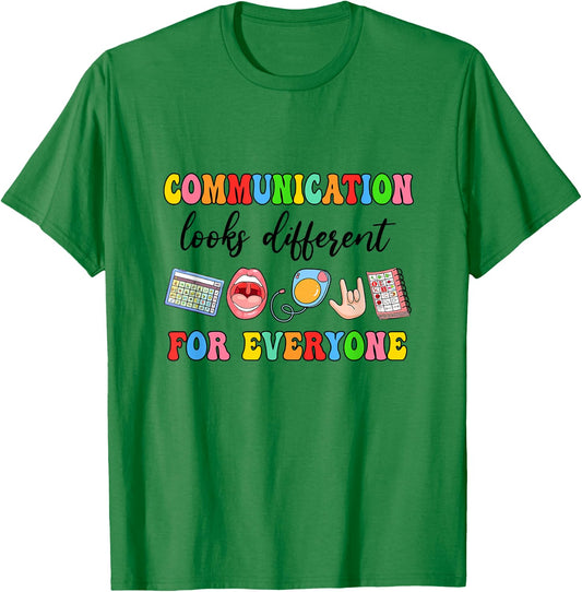 Communication Looks Different For Everyone Speech Therapy T-Shirt - T-Shirt | Irish Green