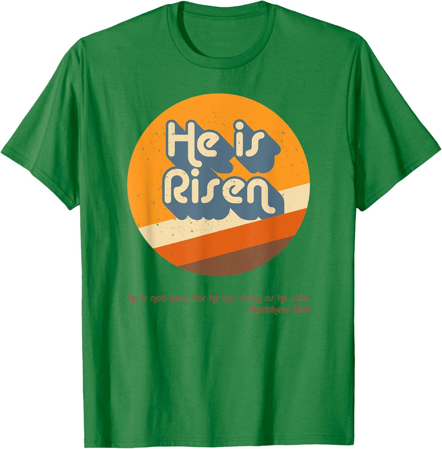 He Is Risen Easter Resurrection Jesus Christian Bible Verse T-Shirt - T-Shirt | Irish Green