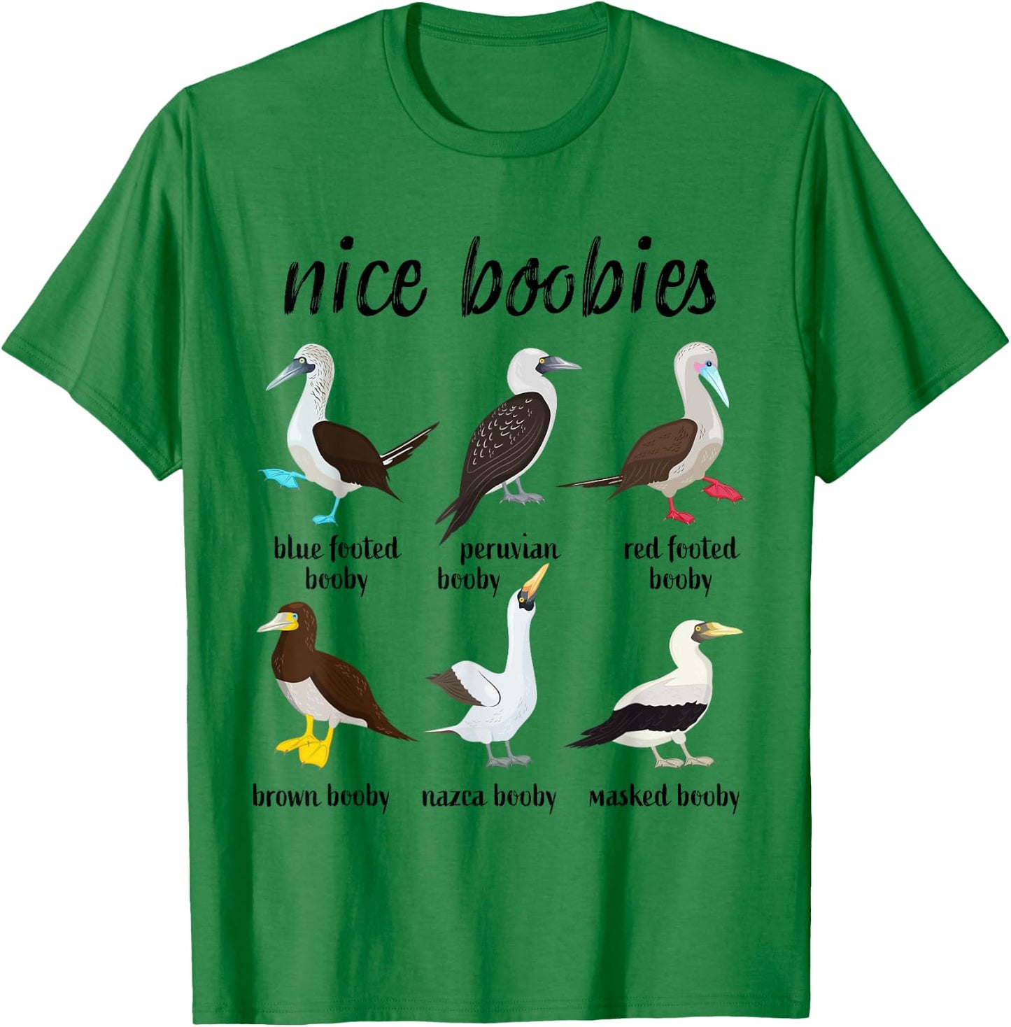 Nice Boobies Funny Booby Birds Birdwatching Ornithology T-Shirt - T-Shirt | Irish Green