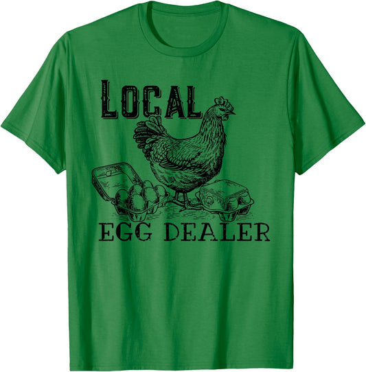 Local Egg Dealers, Support Your Local Egg Dealers T-Shirt - T-Shirt | Irish Green