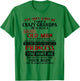 You cannot scare me I have a crazy grandpa T-Shirt - T-Shirt | Irish Green