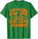 Everything Has Changed RSD CRPS Consciousness T-Shirt - T-Shirt | Irish Green
